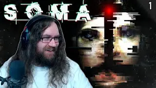 100% BLIND PLAYTHROUGH | Let's Play SOMA - Episode 1