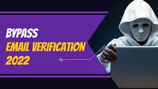 Bypass Email Verification OTP BYPASS 2022