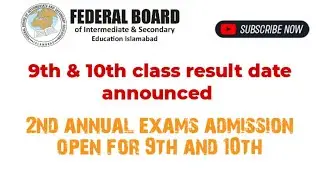 fbise 9th 10th result date announced | 2nd annual exams admission open #fbise #federalboard