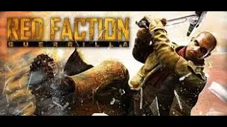 Red Faction Guerrilla Re-Mars-tered Прохождение Часть 1