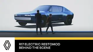 R17 electric restomod – behind the scene