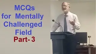 MCqs for Mentally Challenged Field- Part-3