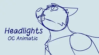 Headlights | OC PMV/Animatic
