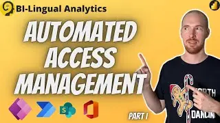 Fully Automated Power BI Access Management Tool using Power Apps and Power Automate - Part I