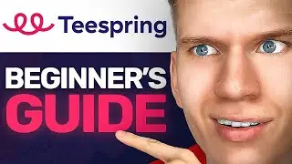 How to use Teespring for Beginners 2023 | Step-By-Step Make Money on Teespring Print on Demand