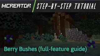 How to Add More Berry Bushes to Minecraft!! | Mcreator Tutorial | Make Your Own Mod Berry Bush Guide