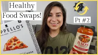 19 Lunch/Dinner Healthy Food Swaps! (DAIRY + GLUTEN FREE OPTIONS)
