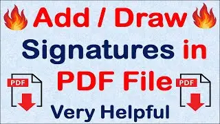 Add / Draw Signatures to PDF File | Download PDF |  Very Important Tutorial