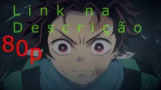 Kimetsu no Yaiba Episódio 1[1080p]