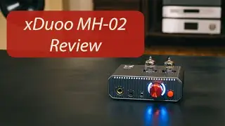 xDuoo keeps pushing the Tubes - MH-02 Headphone AMP and Cirrus Logic DAC.