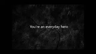 Everyday Hero Citizen Soldier Lyric Video