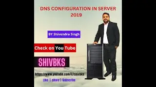 How to Install and Configure DNS Server | DNS Server Configuration | Windows Server 2019