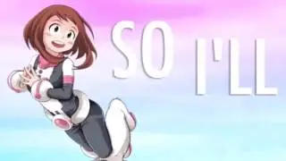Paramore megamix- Ochako Uraraka