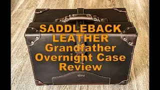 Saddleback Leather Grandfather Overnight Case - Review