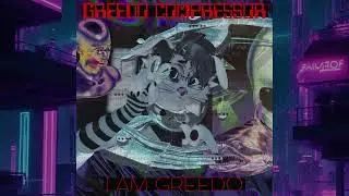 GREEDO COMPRESSOR /// GREEDOS WORLD [OFFICIAL]