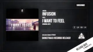 Infusion - I Want To Feel (DTX032)