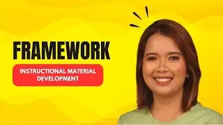 Framework for Instructional Material Development