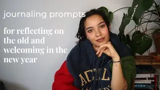 Reflecting on 2021 and Welcoming 2022- Journal Prompt Collection