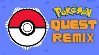 Pokémon Quest - First Steppe Remix by Nomax
