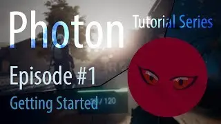 Photon Networking Tutorial Series EP#01 Part 1 - Getting Started - Unity 5