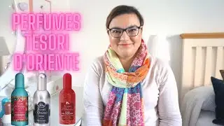 Descubriendo los perfumes Tesori d'oriente