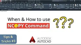 When & How to use NCOPY Command in autocad | difference between ncopy and copy command in autocad
