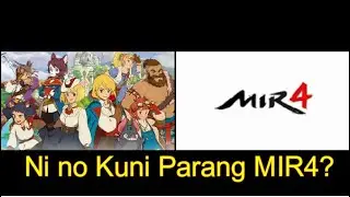 Ni no Kuni Parang MIR4 ? gameplay How to play