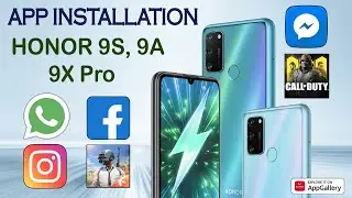 Install WhatsApp, Facebook, PUBG, Call Of Duty, Instagram in HONOR 9A, 9S, 9X Pro.