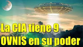 La CIA oculta 9 ovnis.