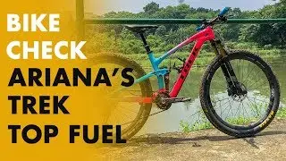 BIKE CHECK Ariana Dormitorio's Trek Top Fuel