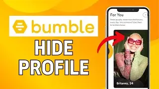 How to Hide Bumble Profile 2024?