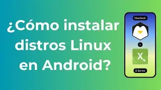 Cómo instalar Distribución Linux en tu celular Android (NO ROOT)
