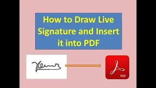 How to Draw Live Signature and Insert it into PDF