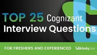 Top 25 Cognizant Interview Questions | Cognizant (CTS) Interview Questions for Freshers
