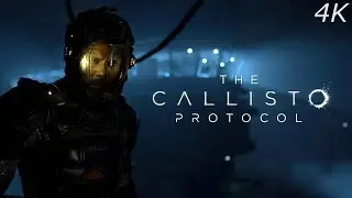 The Callisto Protocol (1-Серия.) 4К