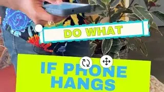 agr mobile hang ho jaye kia kryn(do what if mobile hangs)
