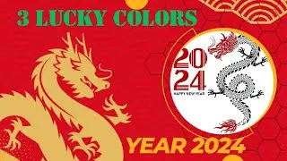 3 lucky colors for year 2024