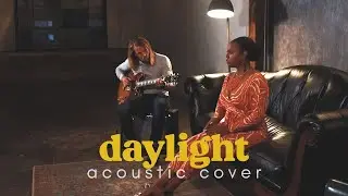 David Kushner - Daylight (Acoustic Cover) by Stephcynie