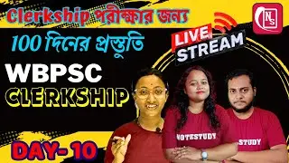 WBPSC CLERKSHIP Exam 100 দিনের প্রস্তুতি | DAY-10 | @NoteStudy | #wbpsc #clerkship #wbpscclerkship