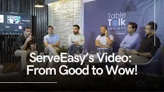 ServeEasy's Table Talk Society | Video Editing | BuzzFlick