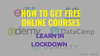 Learn In Lockdown- FREE Online courses in COVID-19 Corona Lockdown (English)