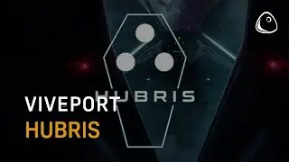 VIVEPORT - Hubris Launch Trailer
