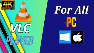 VLC Player For All Desktop (New Version)