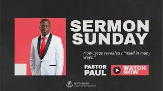 The many ways Jesus revealed himself | Pastor Paul