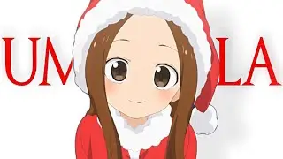 Karakai Jouzu no Takagi san 3「AMV」- Umbrellaᴴᴰ