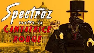 Spectroz contre la Cantatrice Rouge (Silent Contest 2023)