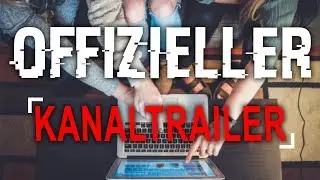 ANIMIERTER KANALTRAILER/ ABONNENTEN SPECIAL!