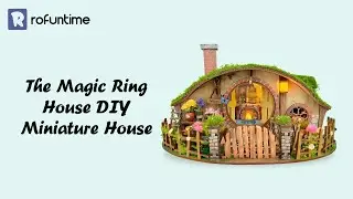The Magic Ring House Miniature House | A Fairytale Woodland Cottage Retreat | Rofuntime