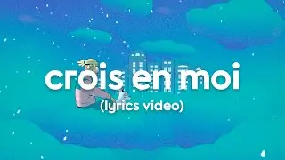 KRISY -  CROIS EN MOI [AVEC LOUS & THE YAKUZA] (LYRICS VIDEO)