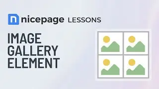 Nicepage Lessons: Image Gallery Element